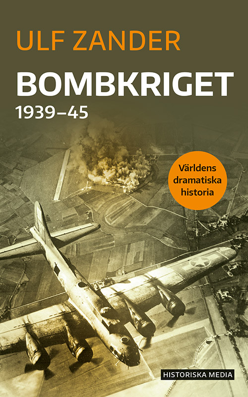 Bombkriget 1939-45 (Världens dramatiska historia)