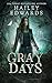 Gray Days (Black Hat Bureau, #9) by Hailey Edwards