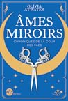 Ames miroirs