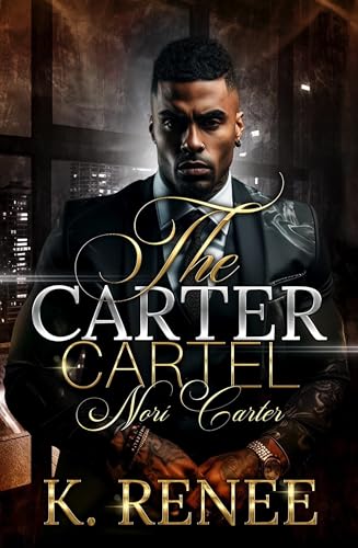 The Carter Cartel: Nori Carter (Kindle Edition)
