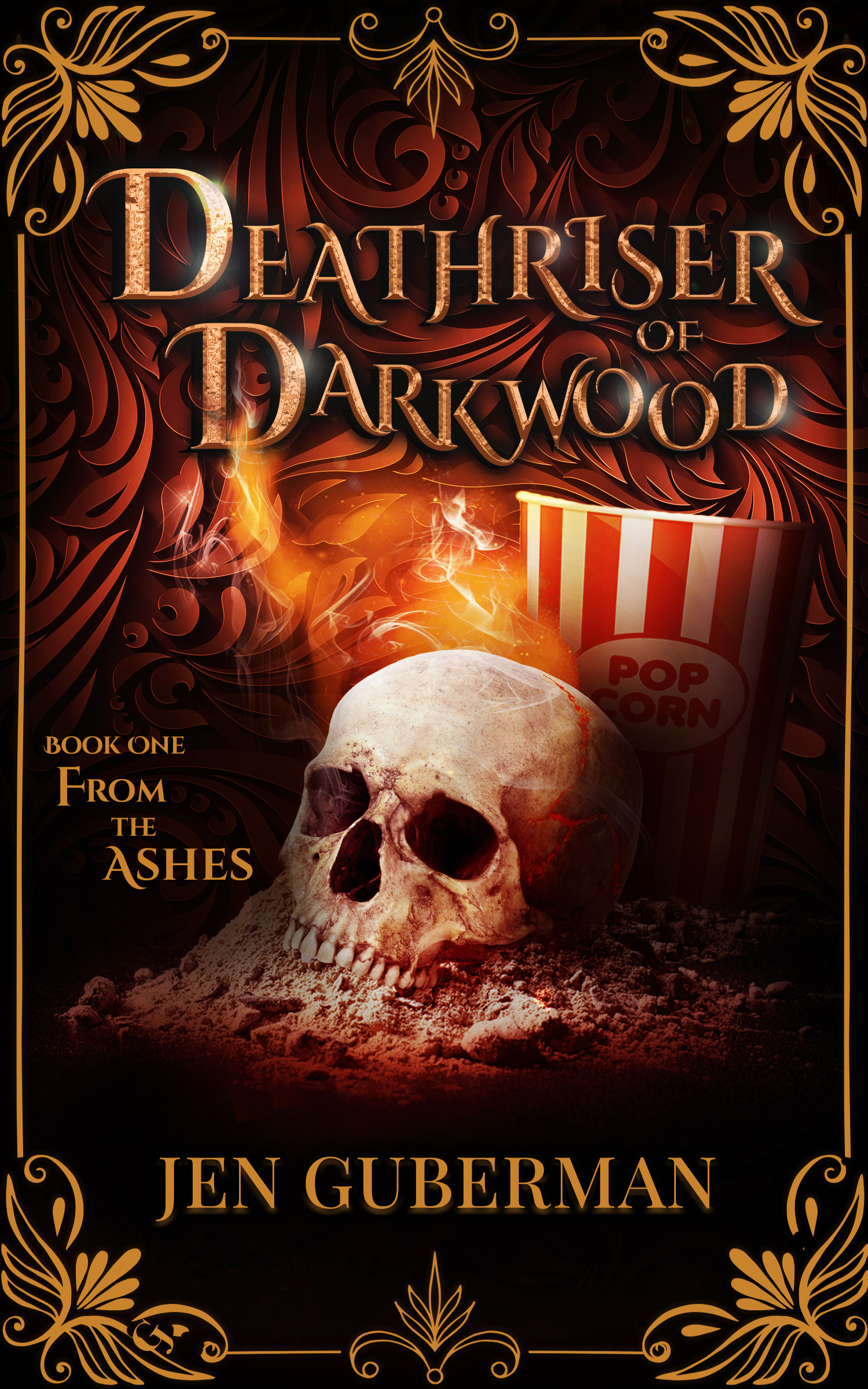 Deathriser of Darkwood: From the Ashes (Deathriser of Darkwood #1)