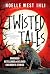 Twisted Tales: Unhinged Ret...