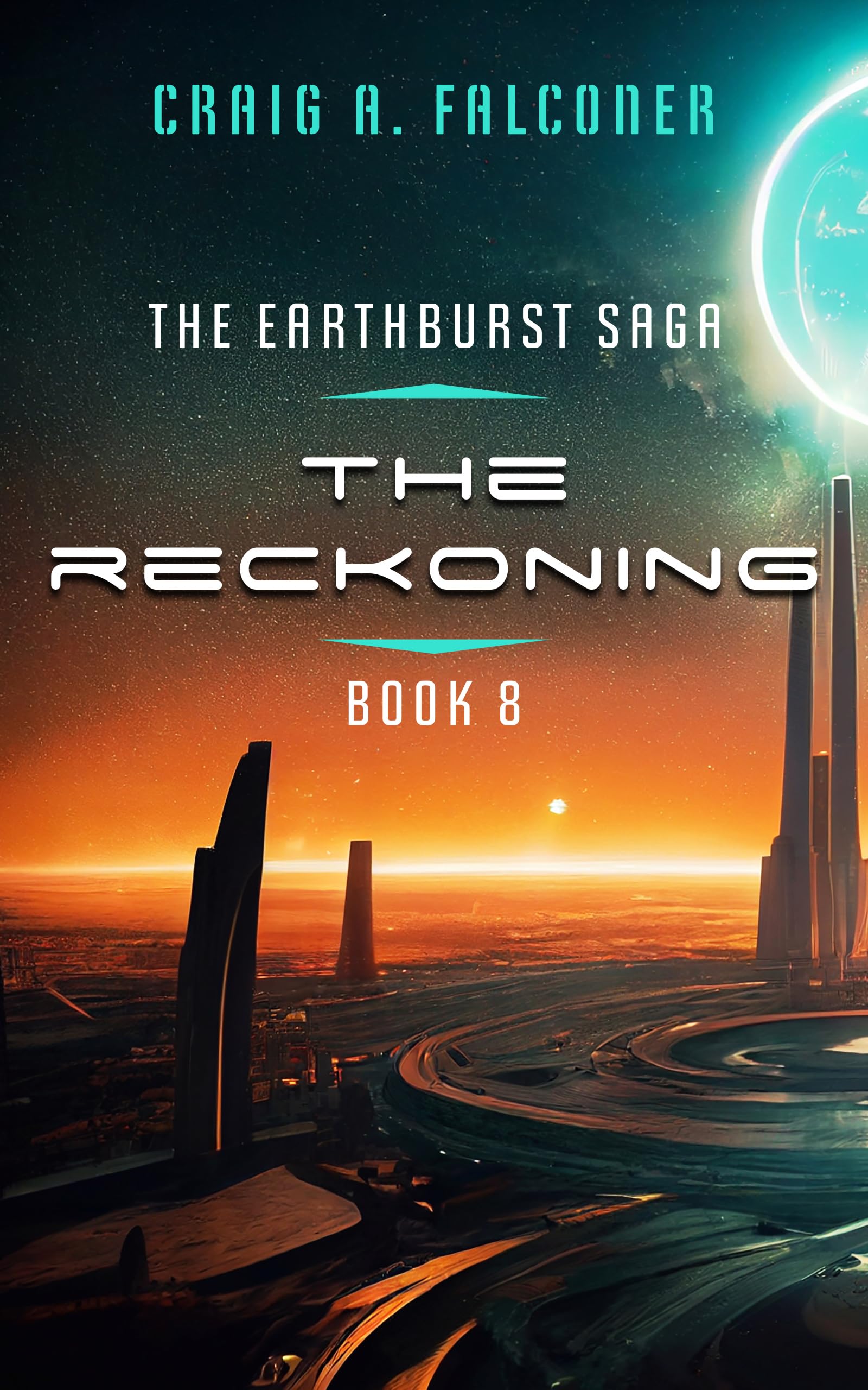 The Reckoning (The Earthburst Saga #8)