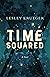 Time Squared