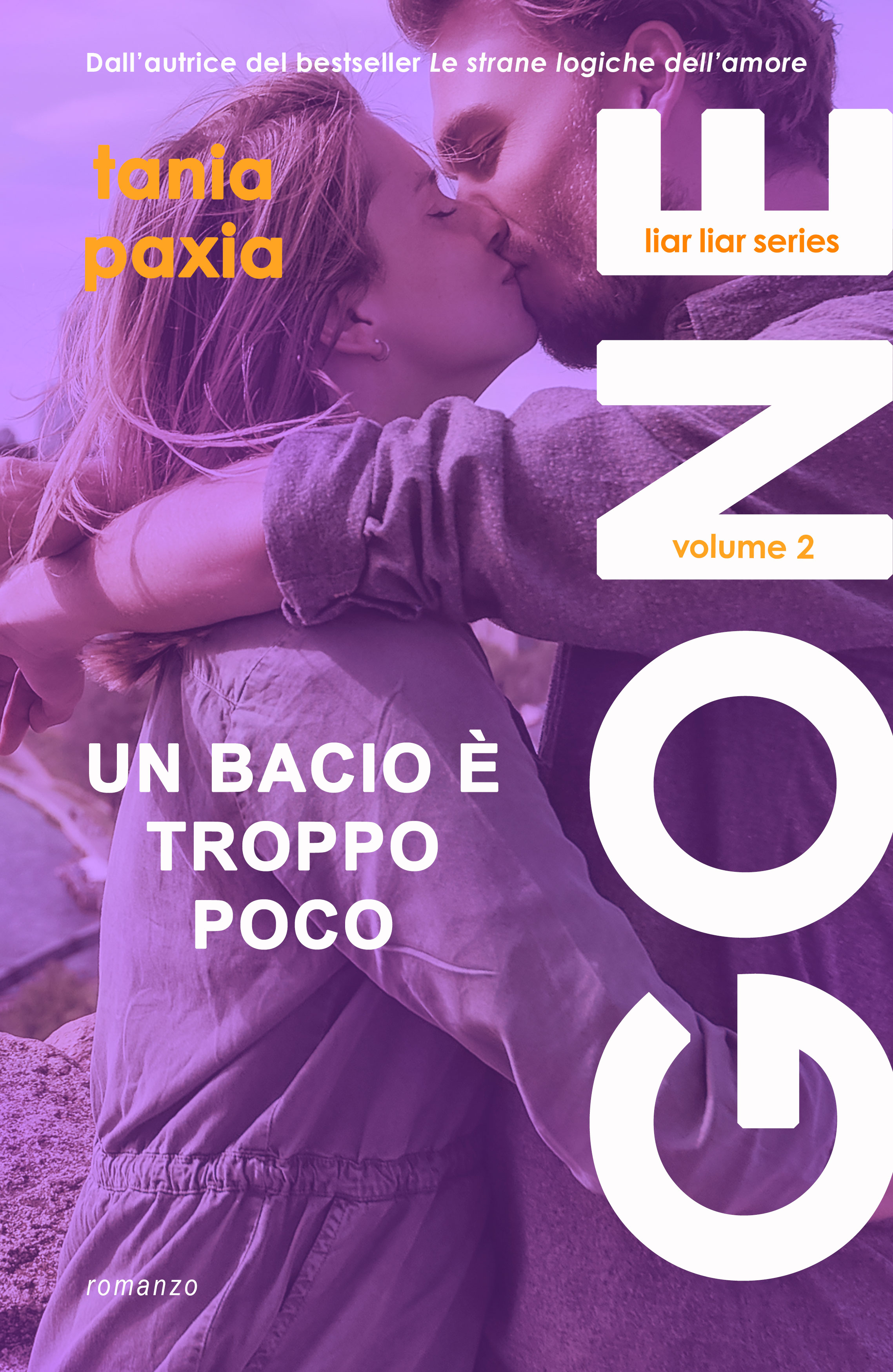 Gone. Un bacio è troppo poco (Liar Liar Series Vol. 3) (Italian Edition)