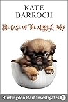 The Case of the Missing Peke (Huntingdon Hart Investigates: The Casebook of an Occasional Detective #1)