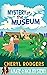 Mystery at the Museum (A Ka...