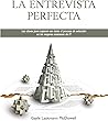La Entrevista Perfecta La Entrevista Perfecta