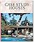 Case Study Houses by Elizabeth A.T. Smith