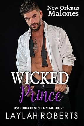 Wicked Prince (New Orleans Malones #3)