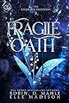 Fragile Oath (The Lochlann Deception #2)