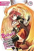 Bofuri: I Don't Want to Get Hurt, so I'll Max Out My Defense., Vol. 9