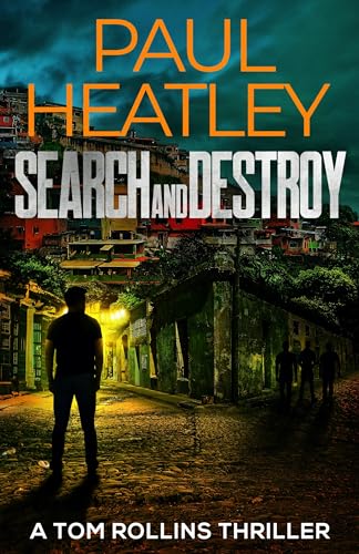 Search and Destroy (Tom Rollins Thriller #10)