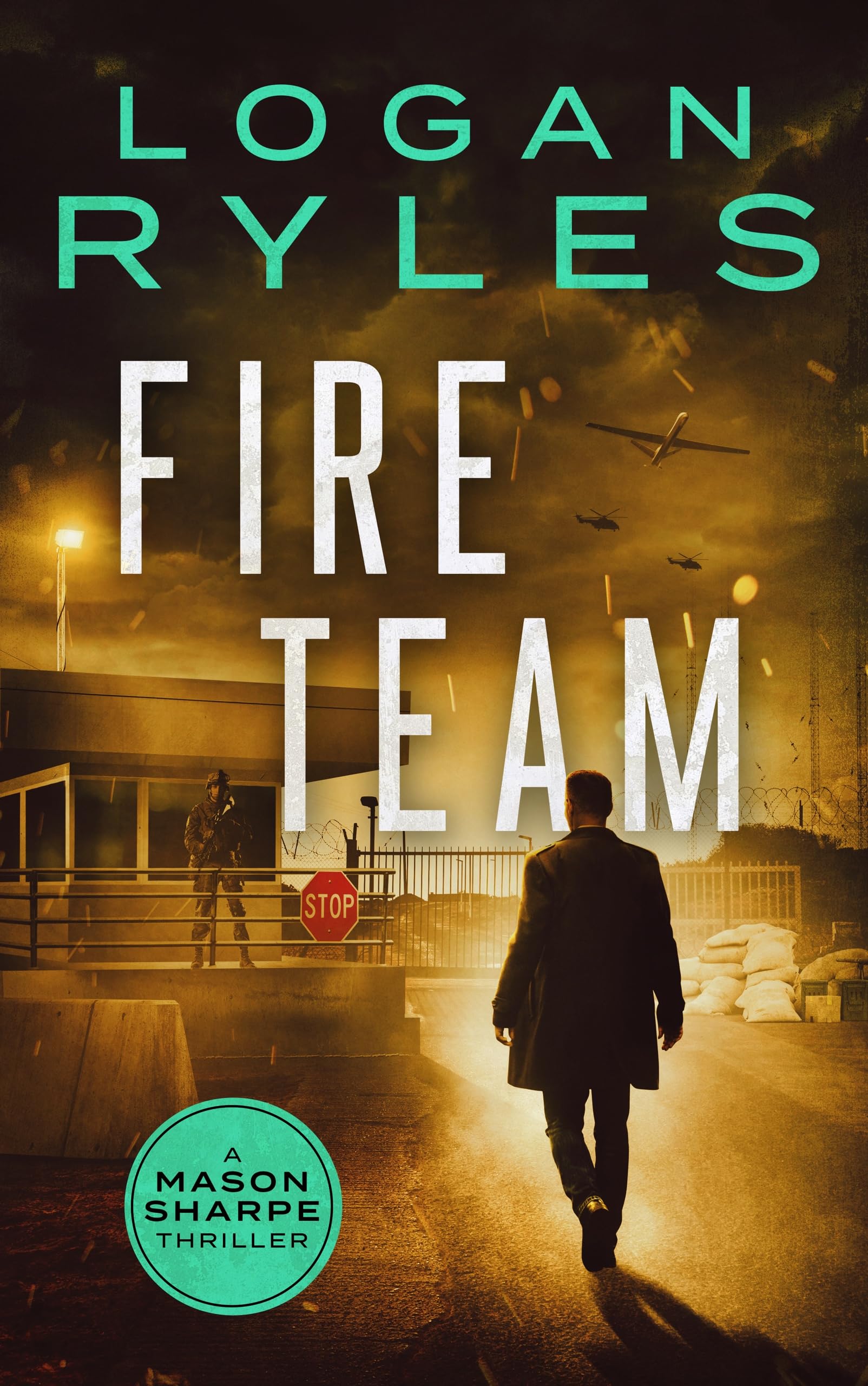 Fire Team (A Mason Sharpe Thriller #4)