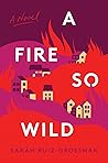 A Fire So Wild Book cover for A Fire So Wild