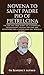 Novena To Saint Padre Pio Of Pietrelcina by Benedict Alfred