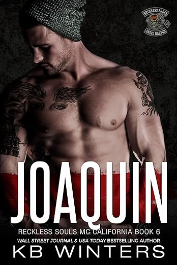 Joaquin (Reckless Souls MC #6)