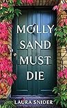 Molly Sand Must Die
