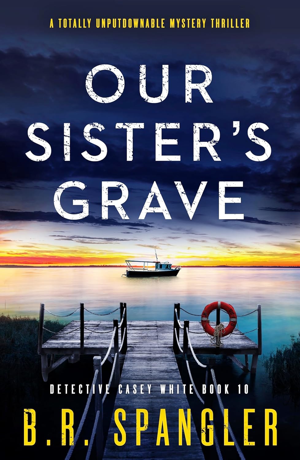 Our Sister's Grave (Casey White #10)