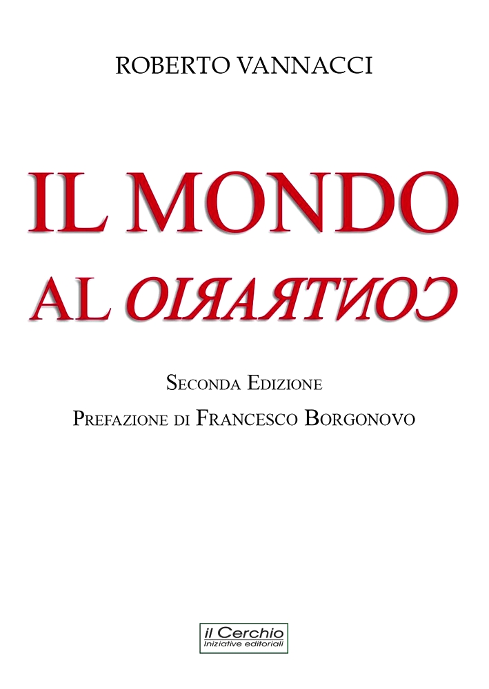 Il mondo al contrario. Seconda Edizione