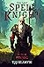 The Last Spell Knight, Book...