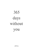 365 days without you