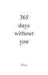 365 days without you