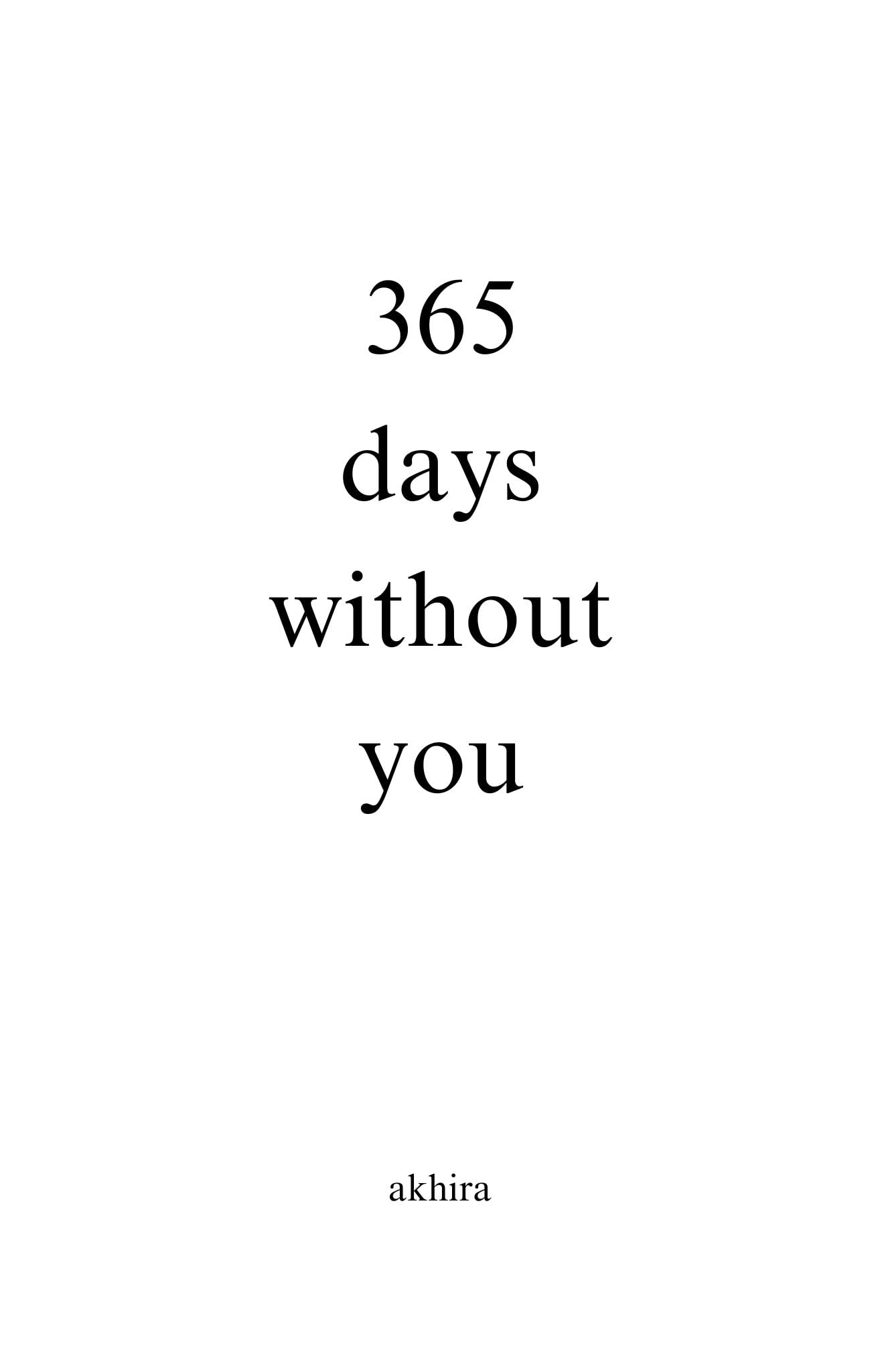 365 days without you (Kindle Edition)