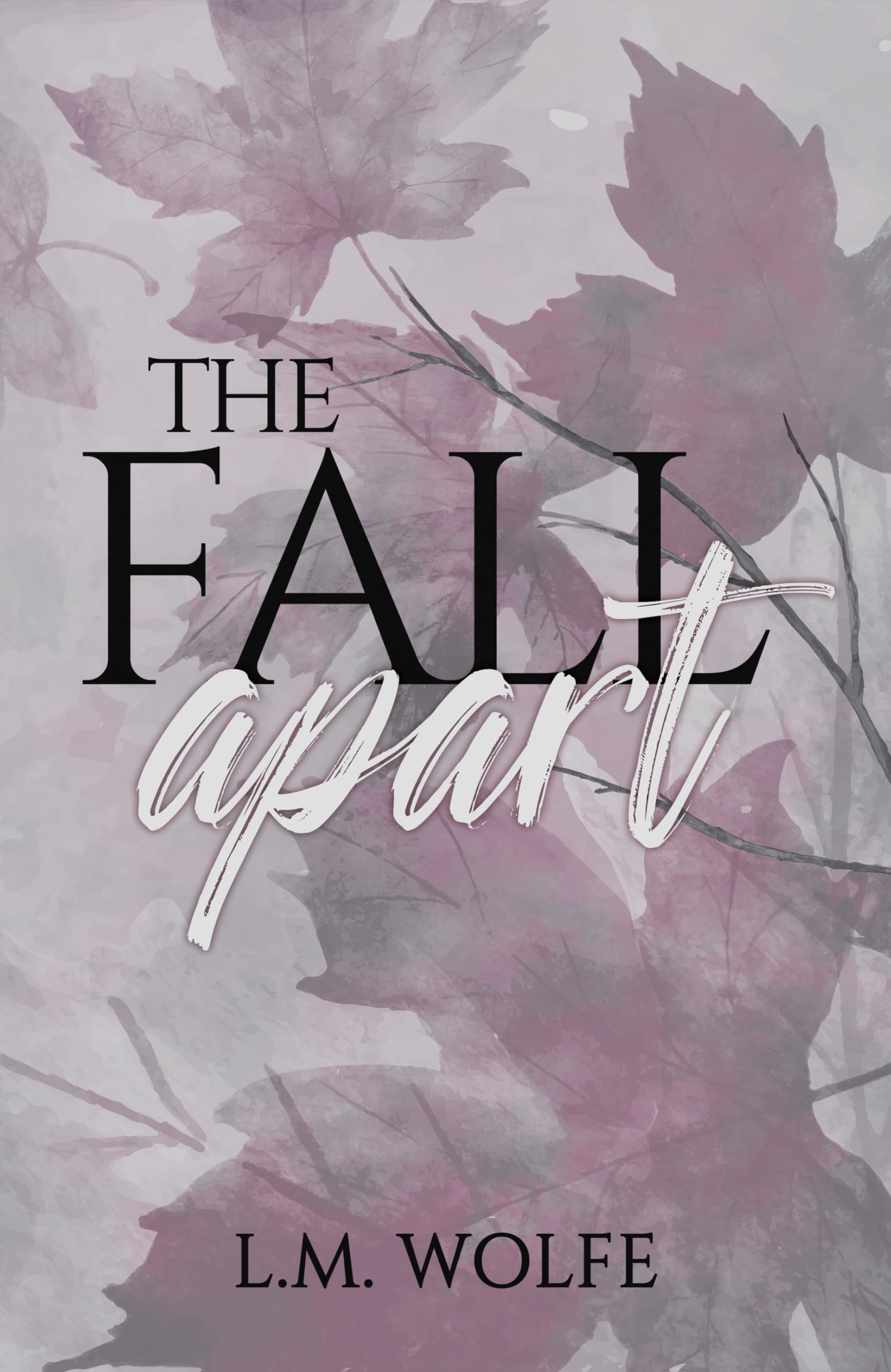 The Fall Apart (Kindle Edition)