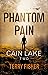 Phantom Pain (Cain Lake, #2)