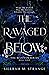 The Ravaged Below (The Belowen, #3)