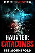 Haunted: Catacombs