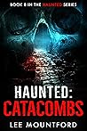 Haunted: Catacombs