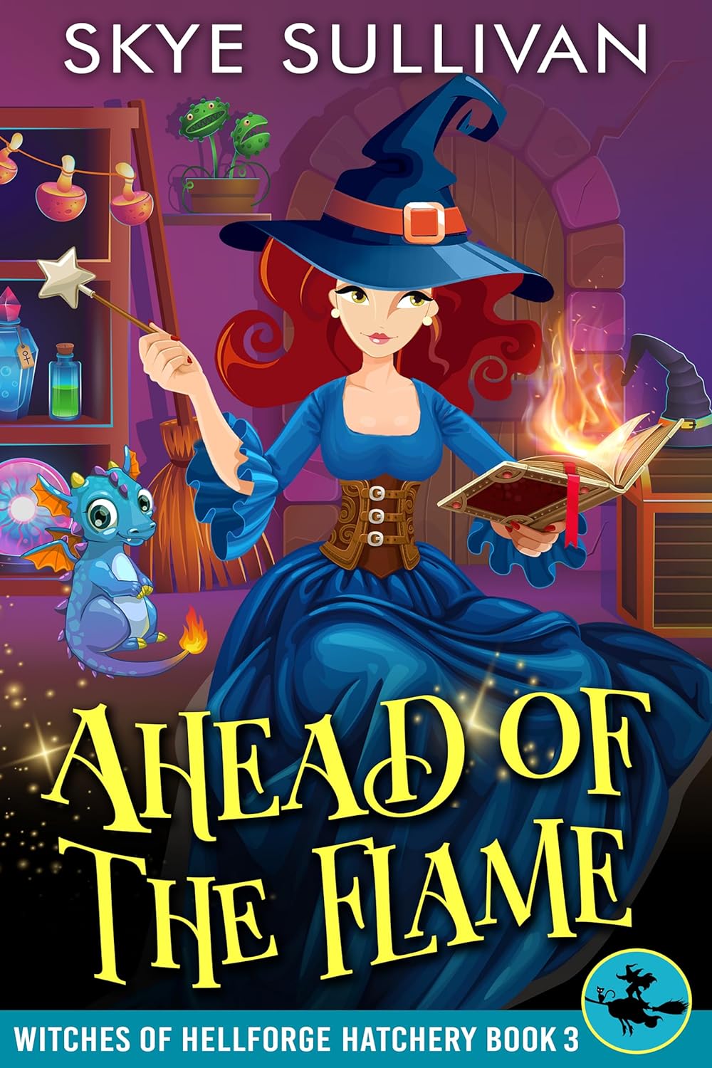 Ahead of the Flame (Witches of Hellforge Hatchery, #3)