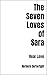 The Seven Loves of Sara. Re...