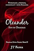Oleander, Son of Drakkar