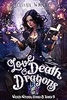 Love, Death, And ...
