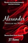 Alexander, Prince of the North