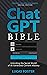 ChatGPT Bible - Content Creator and Blogger's Special Edition by Lucas Foster