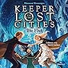 Keeper of the Lost Cities - Die Flut (Keeper of the Lost Citi... by Shannon Messenger