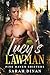Lucy's Lawman (Pine Haven S...