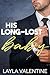 His Long-Lost Baby by Layla Valentine