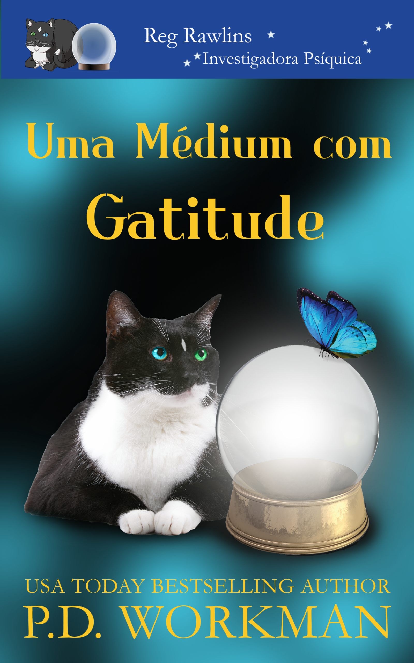Uma Médium com Gatitude (Reg Rawlins, Investigadora Psíquica #2)