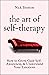 The Art of Self-Therapy: How to Grow, Gain Self-Awareness, and Understand Your Emotions