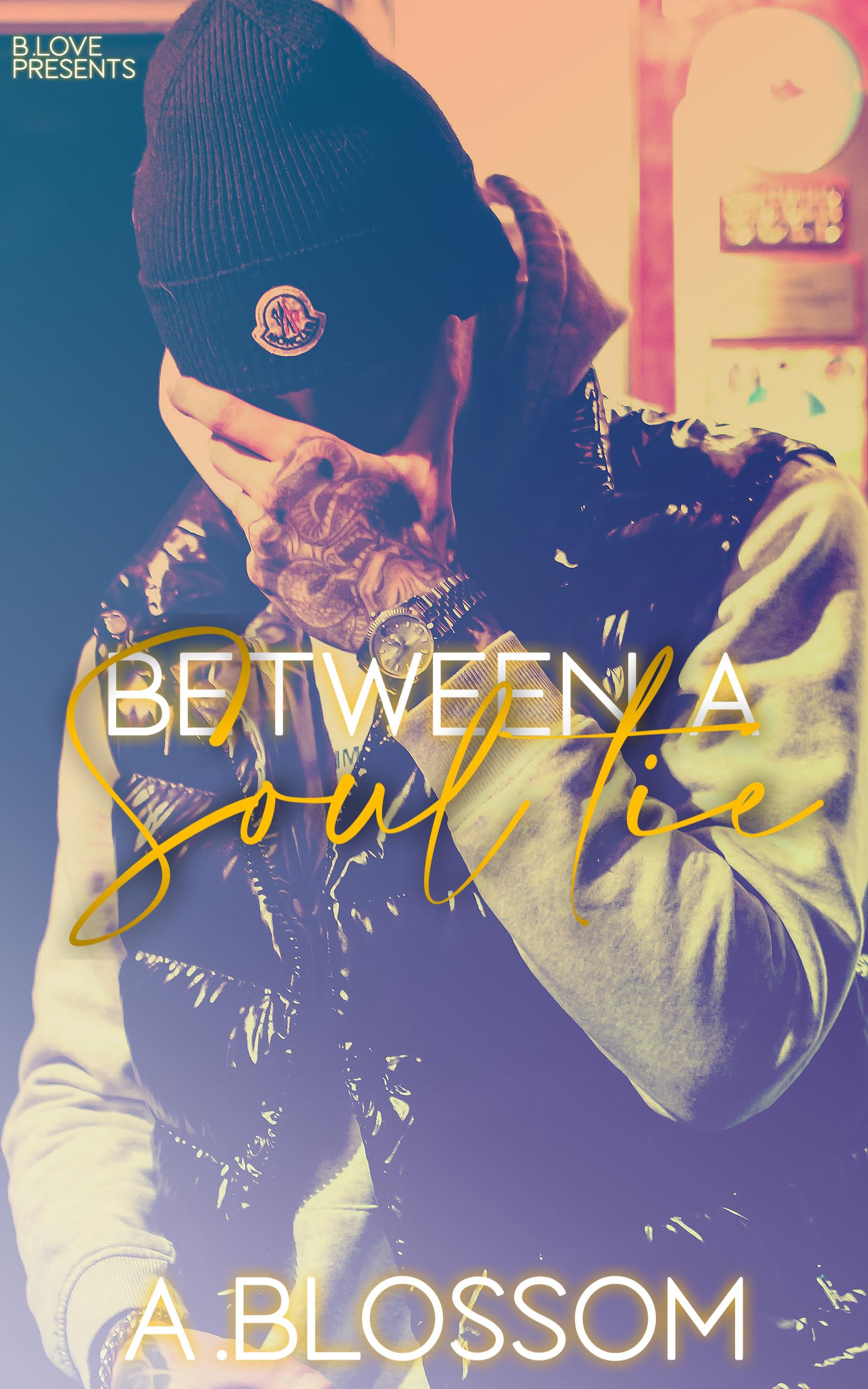 Between A Soul Tie (Soul Ties Book 1)