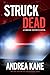 Struck Dead (Forensic Instincts #10)