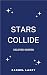 Stars Collide - Deleted Scenes by Rachel Lacey