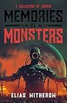Memories of Monsters