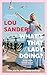 What's That Lady Doing? by Lou Sanders