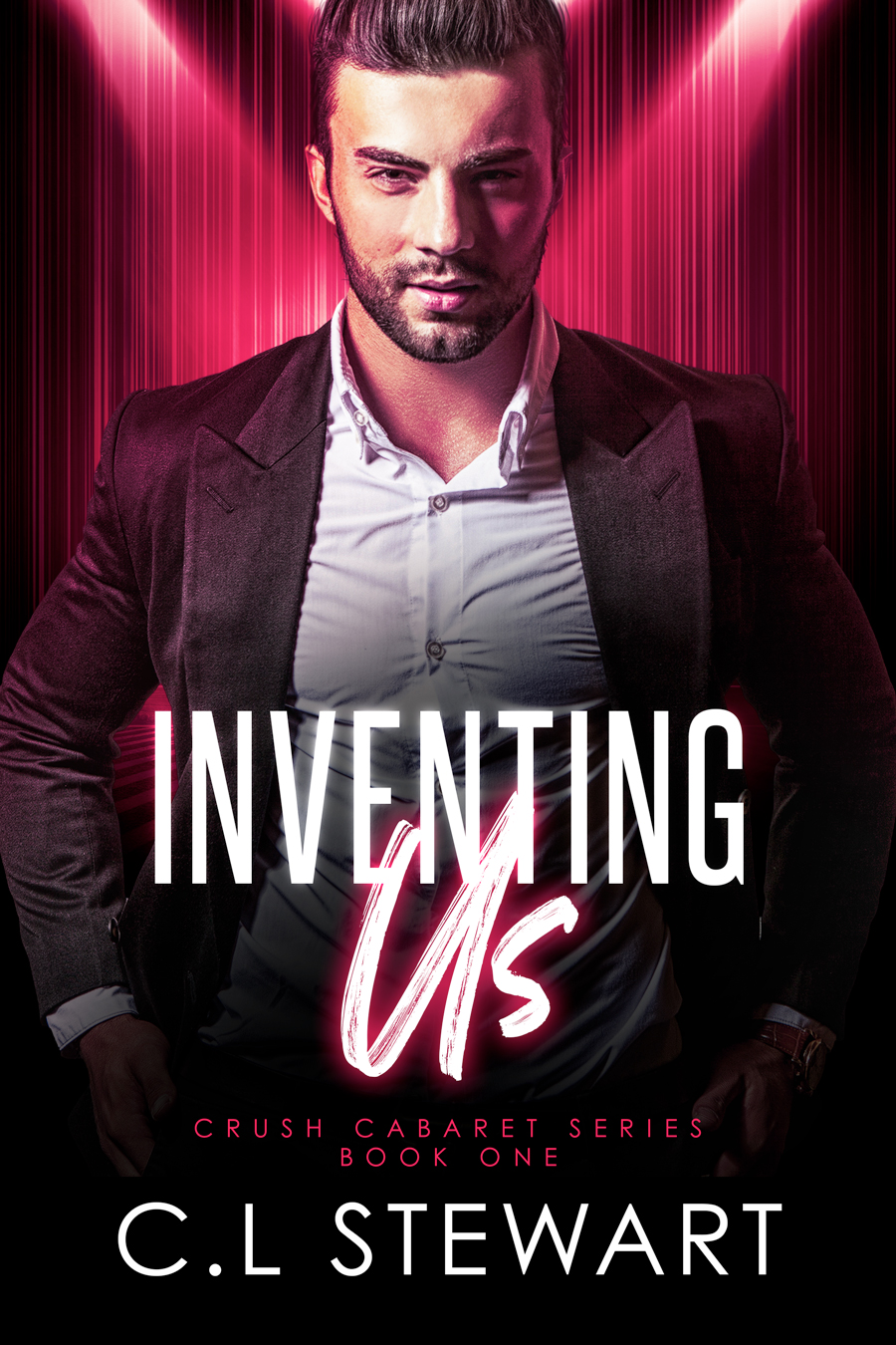 Inventing Us (Crush Cabaret Book 1)